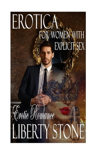 Erotica For Women With Explicit Sex Erotic Romance
