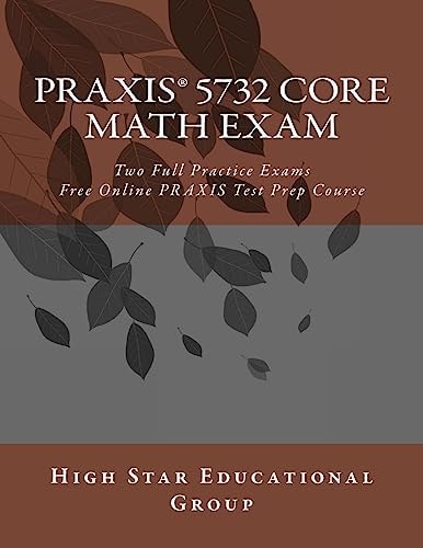 PRAXIS 5732 CORE Math Exam
