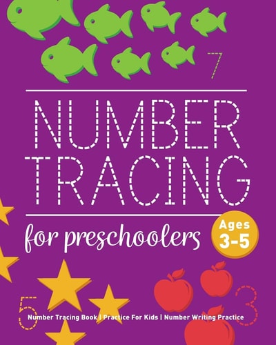 Number Tracing Book For Preschoolers Number Tracing Book, Practice For Kids, Ages 3-5, Number Writing Practice