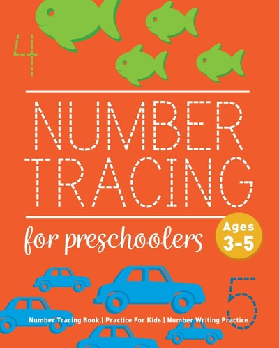 Number Tracing Book For Preschoolers Number Tracing Book, Practice For Kids, Ages 3-5, Number Writing Practice