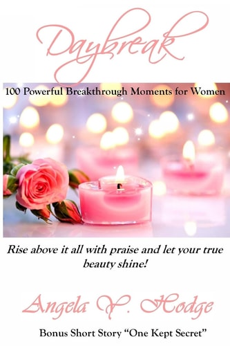 Daybreak 100 Powerful Breakthrough Moments for Women