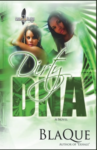 Dirty DNA