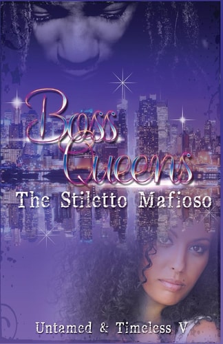 Boss Queens The Stiletto Mafioso