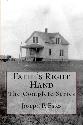 Faith's Right Hand The Complete Series