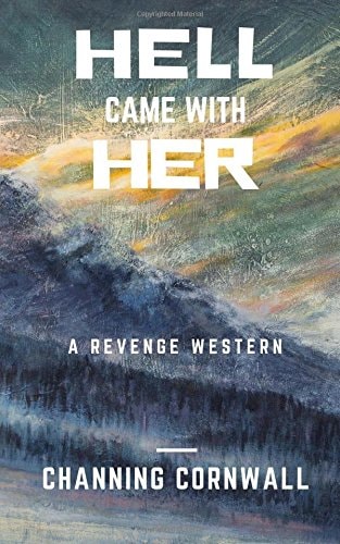 Hell Came With Her