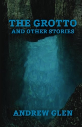 The Grotto and Other Stories