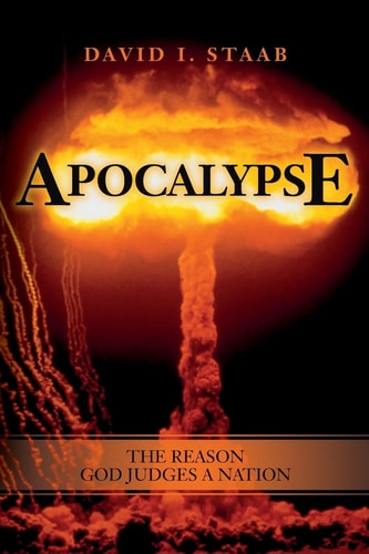 Apocalypse The Reason God Judges a Nation