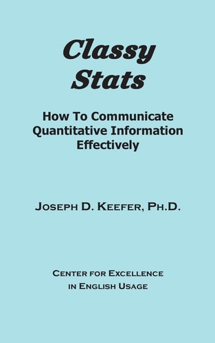 Classy Stats How To Communicate Quantitative Information Effectively