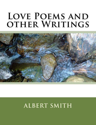 Love Poems and Other Writings