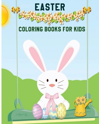 Easter Coloring Books for Kids Children's Easter Books (a Big Easter Adventure 2017) (Boys and Girls Ages 3-7)