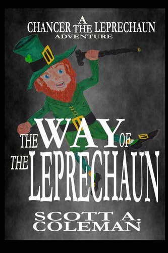 The Way of the Leprechaun A Chancer The Leprechaun Adventure