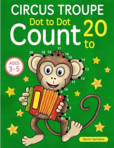 Circus Troupe Dot To Dot Count to 20 (Kids Ages 4-8)