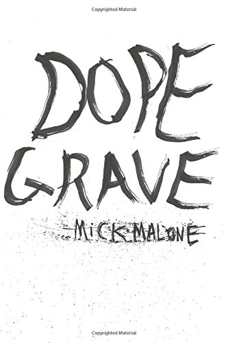 Dope Grave