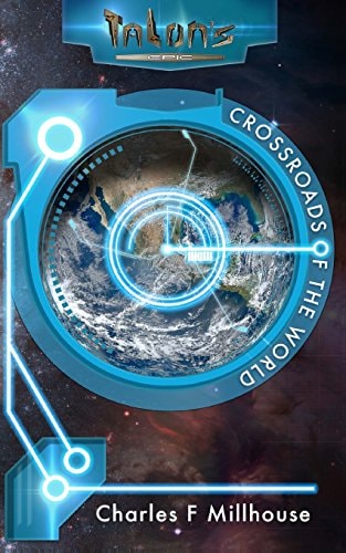 Crossroads of the World Talon's Epic Book 2