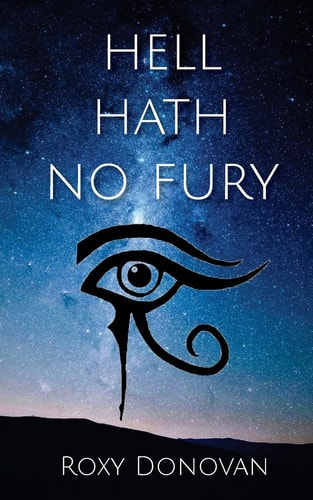 Hell Hath No Fury Book One