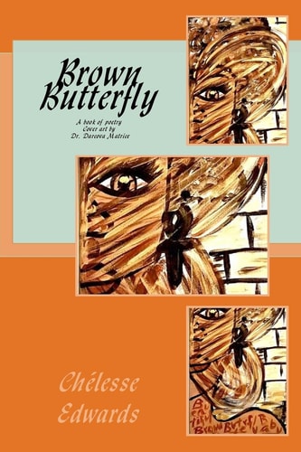 Brown Butterfly A Book of Poetry