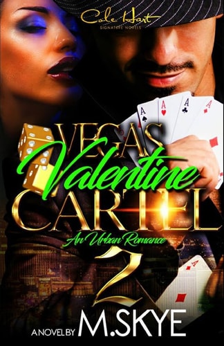 Vegas Valentine Cartel 2 An Urban Romance