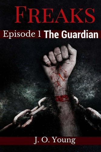 Freaks Episode 1 The Guardian