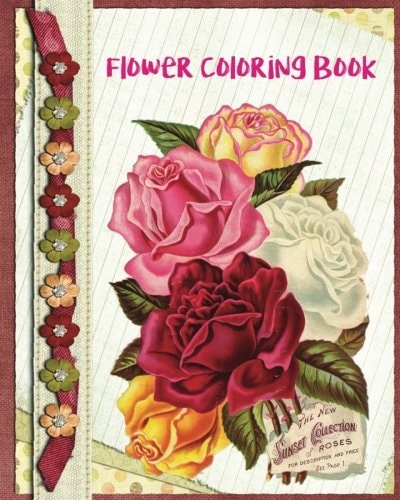 Flower Coloring Book Unique Flowers Coloring Book: Stress Relieving Flower Designs (Color Fun!) 2017