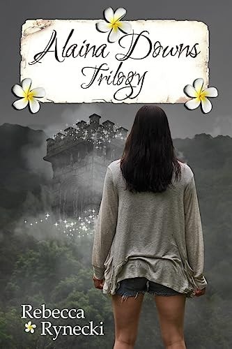 Alaina Downs Trilogy