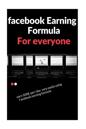 Facebook Earning Formula Easy Way to Earn 500$/day Using Facebook