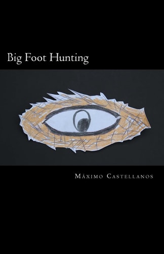 Big Foot Hunting The First Adventure