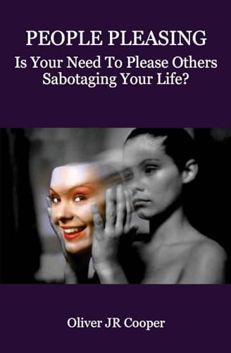 People Pleasing Is Your Need To Please Others Sabotaging Your Life?