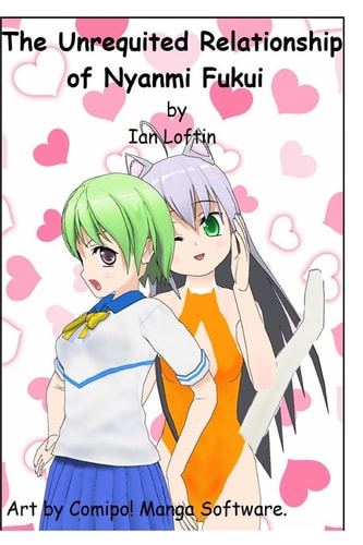 The Unrequited Relationship of Nyanmi Fukui-B&W Ed