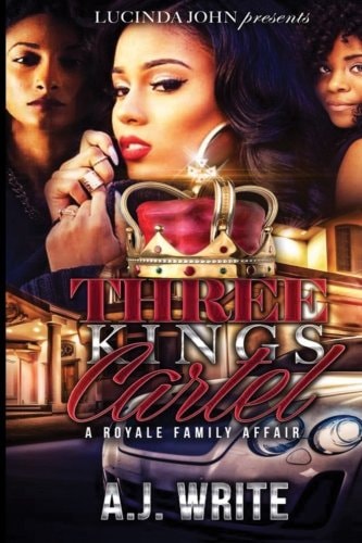 Three Kings Cartel A Royale Family Affair