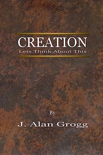 Creation Let's Think About This