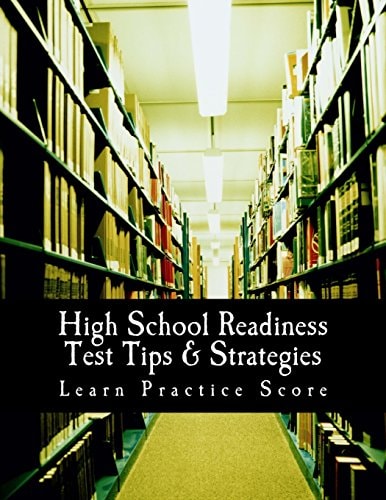 High School Readiness Test Tips and Strategies