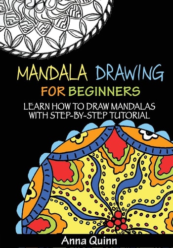 Mandala Drawing for Beginners Learn How to Draw Mandalas with Step-By-Step Tutorial