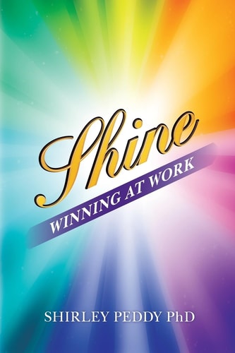 Shine Winning at Work