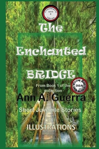 The Enchanted Bridge Story No. 8