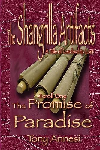 The Promise of Paradise The Shangrilla Artifacts, Scroll 1