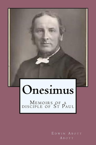 Onesimus Memoirs of a Disciple of St Paul