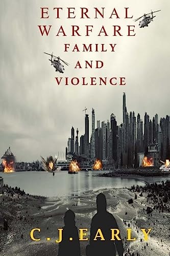 Eternal Warfare Family and Violence