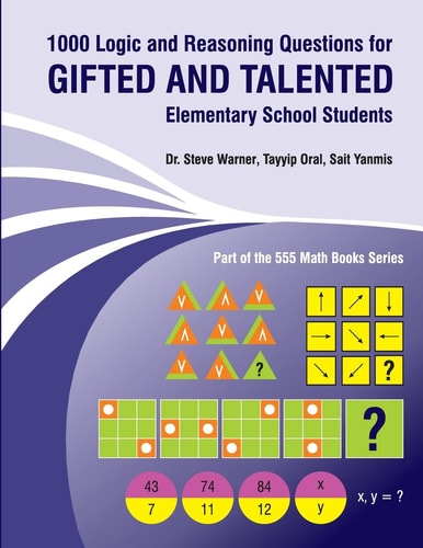 1000 Logic and Reasoning Questions for Gifted and Talented Elementary School Students