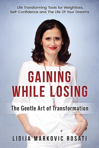 Gaining While Losing The Gentle Art Of Transformation