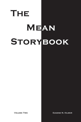 The Mean Storybook Volume Two