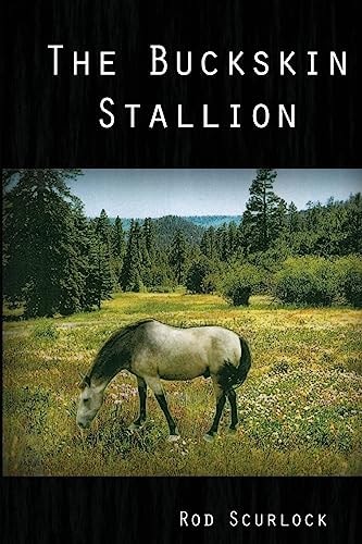 The BUCKSKIN STALLION