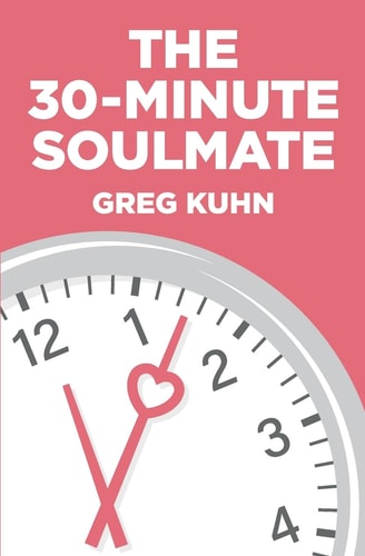 The 30-Minute Soulmate An Un-Exercise Program That Can Finally Solve Relationship Pain