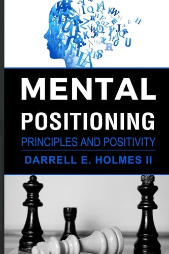Mental Postioning Principles and Positivity
