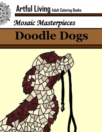 Doodle Dogs: Adult Coloring Book Coloring Books for Grown Ups