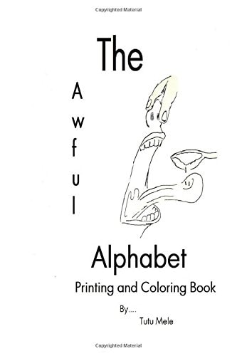 The Awful Alphabet Printing and Coloring Book