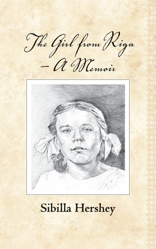 The Girl from Riga A Memoir