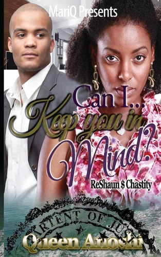Can I Keep You in Mind ReShaun and Chastity