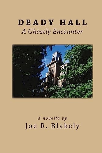 Deady Hall A Ghostly Encounter