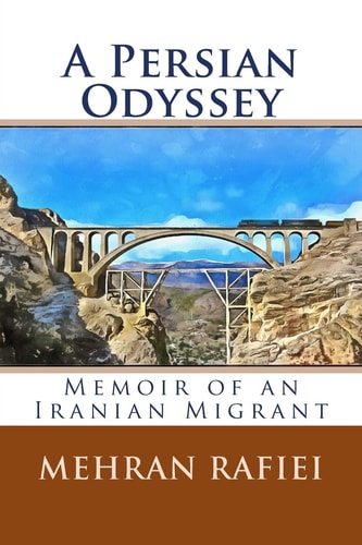 A Persian Odyssey A Memoir