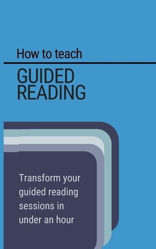 How to Teach Guided Reading Learn how to Transform Guided Reading in Under an Hour
